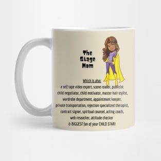 Supah Stage Mom Mug